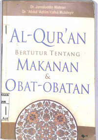 Image of AL-QUR'AN BERMUTU TENTANG MAKANAN & OBAT-OBATAN
