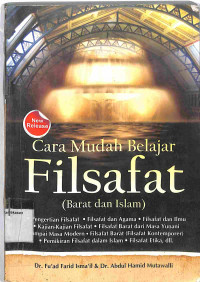 Image of CARA MUDAH BELAJAR FILSAFAT : (Barat dan Islam)