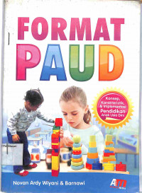 Image of FORMAT PAUD : Konsep, Karakteristik dan Implementasi Pendidikan Anak Usia Dini
