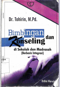Image of BIMBINGAN DAN KONSELING;  Di Sekolah dan Madrasah (Berbasis Integrasi)
