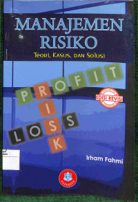 Image of MANAJEMEN RESIKO- TEORI, KASUS DAN SOLUSI