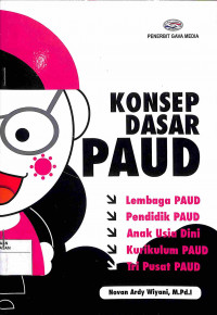 Image of KONSEP DASAR PAUD : Lembaga PAUD, Pendidikan PAUD, Anak Usia Dini, Kurikulum PAUD, Tri Pusat PAUD