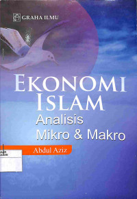 Image of EKONOMI ISLAM : Analisis Mikro & Makro