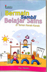 Image of BERMAIN SAMBIL BELAJAR SAINS DI TAMAN KANAK-KANAK