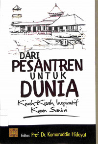 Image of DARI PESANTREN UNTUK DUNIA KISAH-KISAH INSPIRATIF KAUM SANTRI