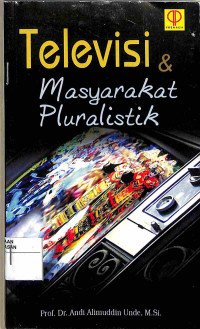 Image of TELEVISI DAN MASYARAKAT PLURALISTIK