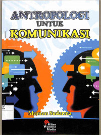 Image of ANTROPOLOGI UNTUK KOMUNIKASI