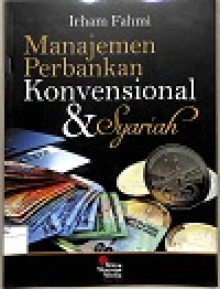 Image of MANAJEMEN PERBANKAN KONVENSIONAL DAN SYARIAH