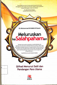 Image of MELURUSKAN KESALAHPAHAMAN IJTIHAD MENURUT DALIL DAN PANDANGAN PARA ULAMA