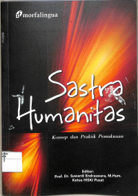 Image of SASTRA HUMANITAS; KONSEP DAN PRAKTIK PEMAKNAAN