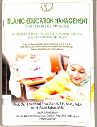 Image of ISLAMIC EDUCATION MANAGEMENT : Dari Toeri ke Praktik