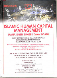 Image of Islamic Human Capital Management Manajemen Sumber Daya Insani Cara tepat dan mudah dalam menerapkan manajemen sumber daya insani dalam perusahaan secara Islami