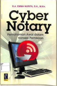 Image of CYBER NOTARY PEMAHAMAN AWAL DALAM KONSEP PEMIKIRAN
