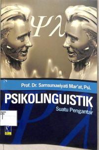 Image of PSIKOLINGUISTIK SUATU PENGANTAR