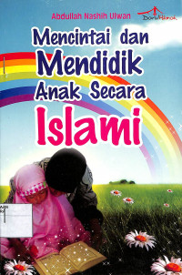 Image of MENCINTAI DAN MENDIDIK ANAK SECARA ISLAMI