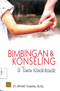 Image of BIMBINGAN & KONSELING : DI Taman Kanak-Kanak