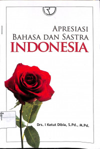 Image of APRESIASI BAHASA DAN SASTRA INDONESIA