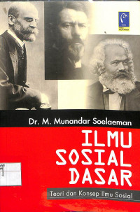 Image of ILMU SOSIAL DASAR TEORI DAN KONSEP ILMU SOSIAL