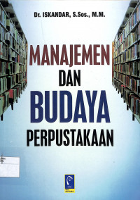 Image of MANAJEMEN DAN BUDAYA PERPUSTAKAAN