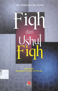 Image of FIQH DAN USHUL FIQH : METODE ISTINBATH DAN ISTIDLAL