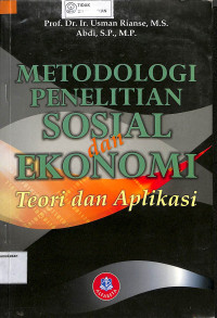 Image of METODOLOGI PENELITIAN SOSIAL DAN EKONOMI : Teori dan Aplikasi
