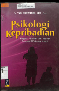 Image of PSIKOLOGI KEPRIBADIAN; Integrasi Nafsiyah dan 'Aqliyah Perspektif Psikologi Islami