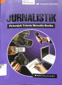 Image of JURNALISTIK : Petunjuk Teknis Menulis Berita