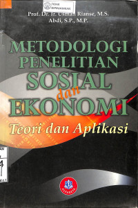 Image of METODOLOGI PENELITIAN SOSIAL DAN EKONOMI : Teori & Aplikasi
