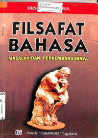 Image of FILSAFAT BAHASA MASALAH DAN PERKEMBANGANNYA