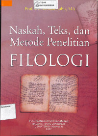 Image of NASKAH,TEKS,DAN METODE PENELITIAN FILOLOGI