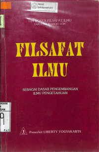 Image of FILSAFAT ILMU: Sebagai Dasar Pengembangan Ilmu Pengetahuan