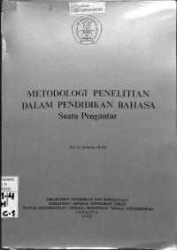 Image of METODOLOGI PENELITIAN DALAM PENDIDIKAN BAHASA: Suatu Pengantar