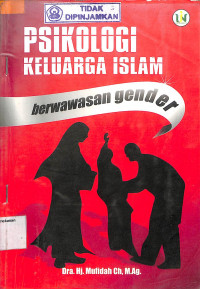 Image of PSIKOLOGI KELUARGA ISLAM BERWAWASAN GENDER
