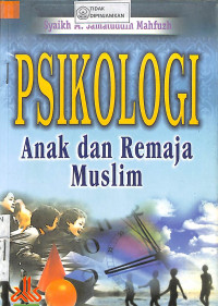 Image of PSIKOLOGI ANAK DAN REMAJA MUSLIM
