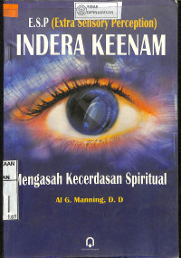 Image of E.S.P (EXTRA SENSORY PERCEPTION) INDRA KEENAM : Mengasah Kecerdasan Spiritual