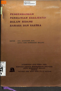 Image of PENGEMBANGAN PENELITIAN KUALITATIF DALAM BIDANG BAHASA DAN SASTRA