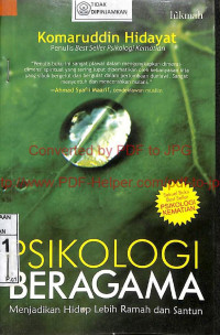 Image of PSIKOLOGI BERAGAMA : Menjadikan Hidup Lebih Ramah Dan Santun