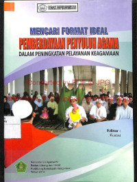 Image of MENCARI FORMAT IDEAL PEMBERDAYAAN PENYULUH AGAMA DALAM PENINGKATAN PELAYANAN KEAGAMAAN