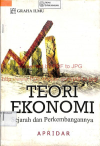 Image of TEORI EKONOMI : Sejarah dan Perkembangannya