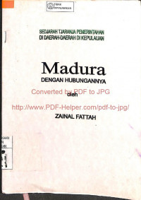 Image of SEDJARAH TJARANJA PEMERINTAHAN DI DAERAH-DAERAH DI KEPULAUAN MADURA DAN HUBUNGANNYA