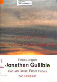 Image of PETUALANGAN JONATHAN GULLIBE: Sebuah Odisei Pasar Bebas