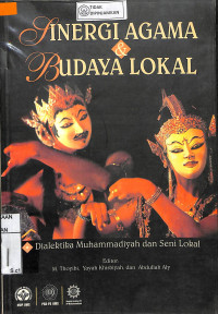 Image of SINERGI AGAMA DAN BUDAYA LOKAL : Dialektika Muhammadiyah dan Seni Lokal