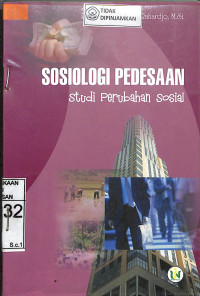 Image of SOSIOLOGI PEDESAAN : Studi Perubahan Sosial