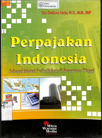 Image of PERPAJAKAN INDONESIA : Sebagai Materi Perkuliahan di Perguruan Tinggi