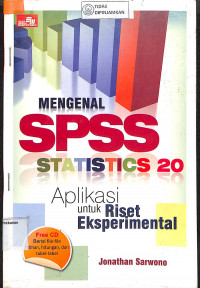 Image of MENGENAL SPSS STATISTICS 20 : Aplikasi untuk Riset Eksperimental