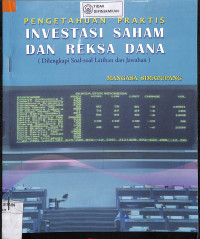 Image of PENGETAHUAN PRAKTIS INVESTASI SAHAM DAN REKSA DANA : Dilengkapi Soal-soal dan Jawaban