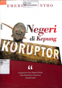 Image of NEGERI DI KEPUNG KORUPTOR