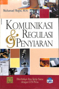 Image of Komunikasi Dan Regulasi Penyiaran