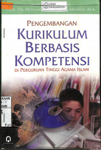 Image of PENGEMBANGAN KURIKULUM BERBASIS KOMPETENSI DI PERGURUAN TINGGI AGAMA ISLAM