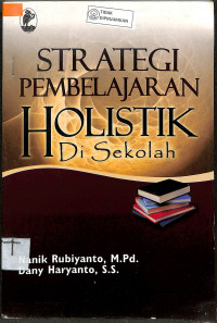 Image of STRATEGI PEMBELAJARAN HOLISTIK DI SEKOLAH